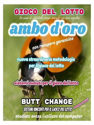 cover image of Gioco del lotto--ambo d'Oro con recupero garantito sistema evoluto [Mat Marlin]